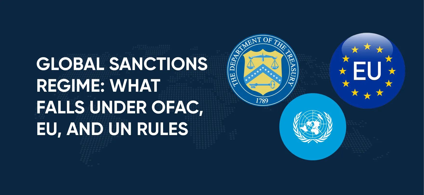 OFAC-EU-and-UN-Sanctions_-Its-differences-and-commonalities-Banner